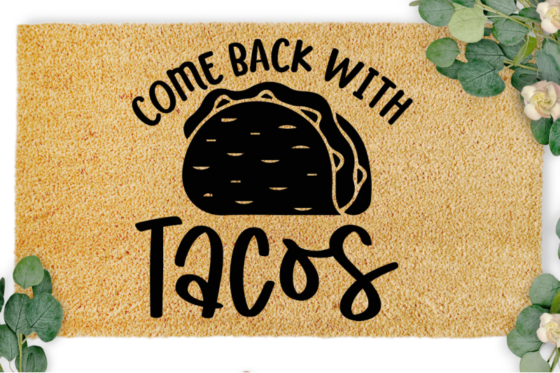 sd0011-18-come-back-with-tacos