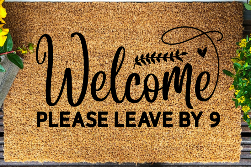 sd0011-24-welcome-please-leave-by-9