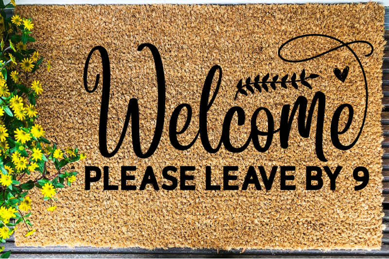 sd0011-24-welcome-please-leave-by-9