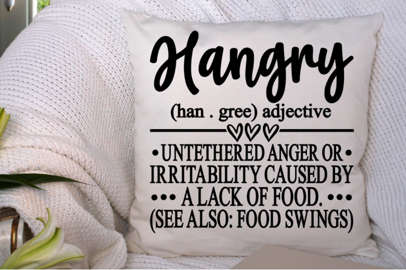 sd0012-2-hangry-han-gree-adjective-untethered-anger-or-irritabilit