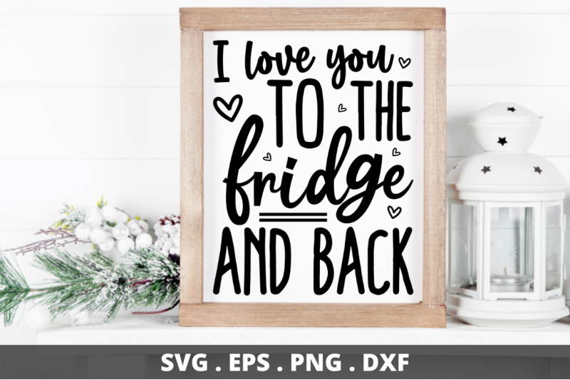 sd0012-3-i-love-you-to-the-fridge-and-back