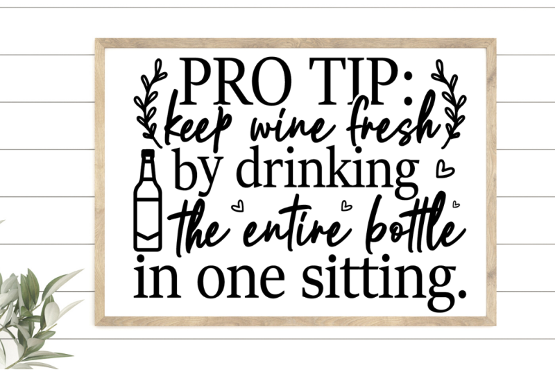 sd0012-10-pro-tip-keep-wine-fresh-by-drinking-the-entire-bottle-in-o