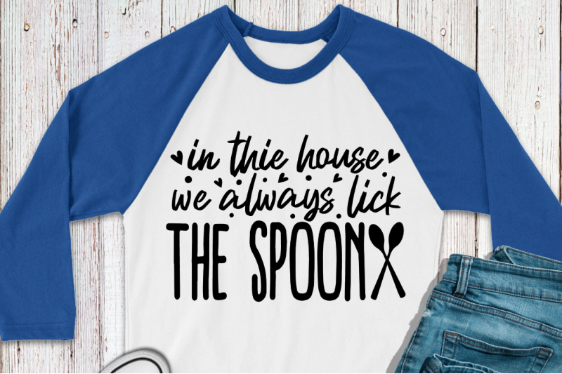 sd0012-12-in-the-house-we-always-lick-the-spoon