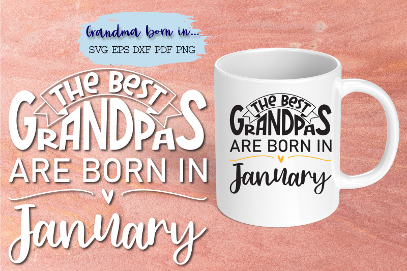 the-best-grandpas-are-born-in-january-design