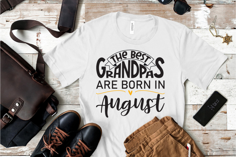 the-best-grandpas-are-born-in-august-design