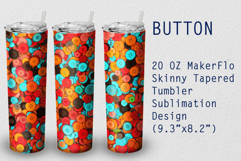 tumbler-tapered-20-oz-sublimation-button-wrap-design