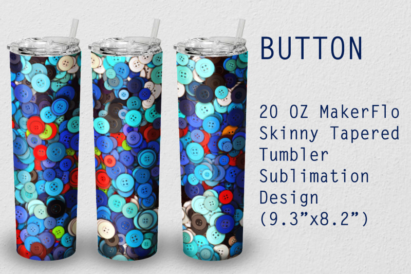 tumbler-tapered-20-oz-sublimation-button-wrap-design