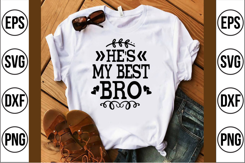 he-039-s-my-best-bro-svg