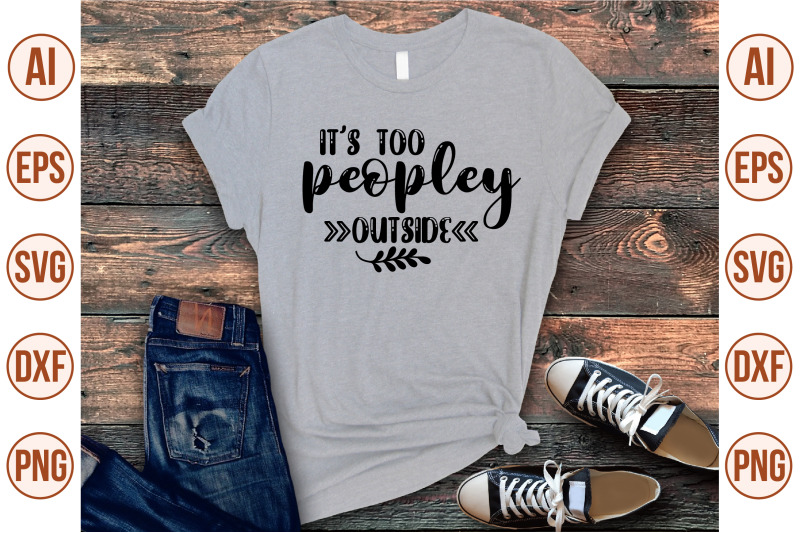 its-too-peopley-outside-svg