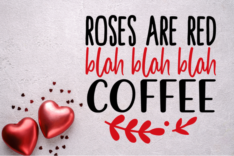 sd0013-22-roses-are-red-blah-blah-blah-coffee