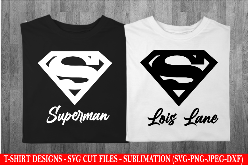 superman-lois-lane-couple-svg-couple-shirt-svg-couple-valentine-svg
