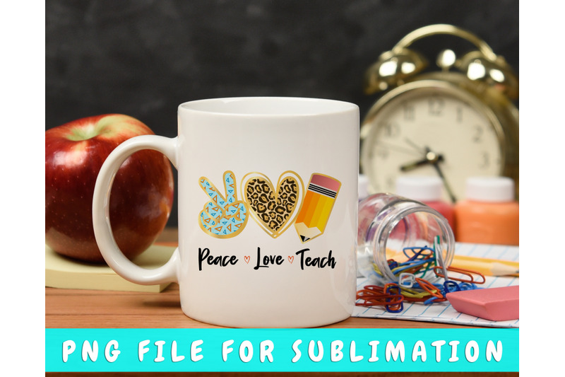 peace-love-teach-png-for-sublimation