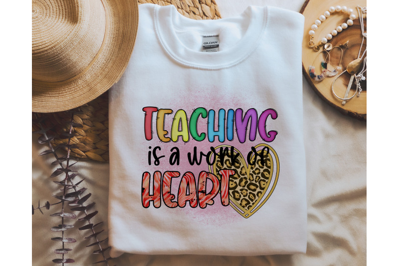 teaching-is-a-work-of-heart-png-for-sublimation