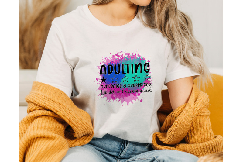 adulting-would-not-recommend-png-for-sublimation