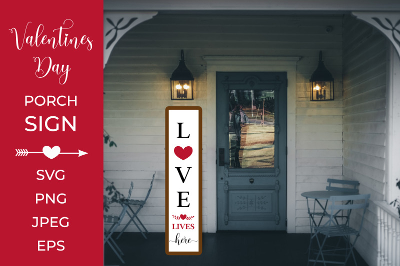 love-lives-here-porch-sign-valentines-day-vertical-sign-svg