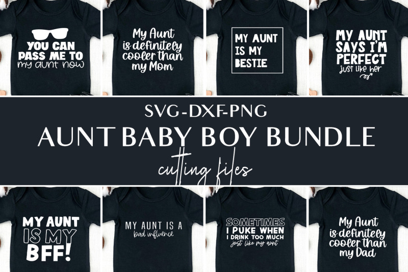 aunt-baby-boy-svg-bundle-dxf-png-cutting-files