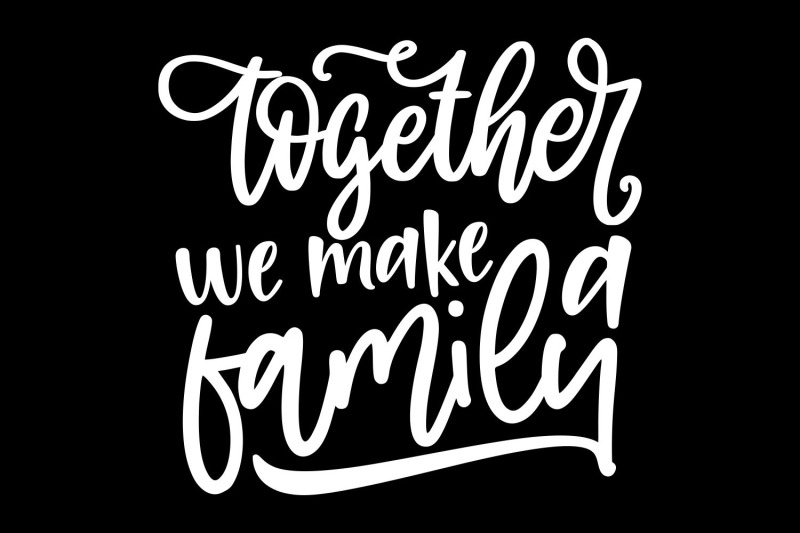 together-we-make-a-family-svg-farmhouse-sign-svg