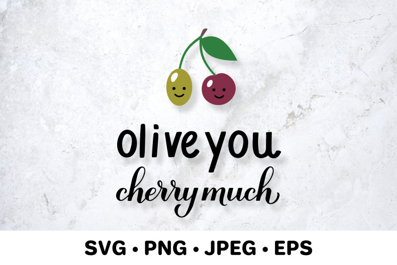 olive-you-cherry-much-funny-valentines-quote-svg