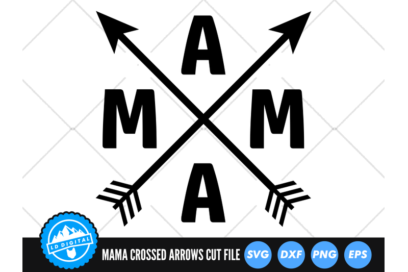 mama-crossed-arrows-svg-mom-mum-svg-mothers-day-cut-file