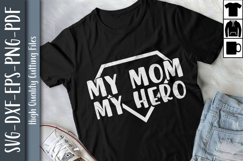 mother-039-s-day-celebration-my-mom-my-hero