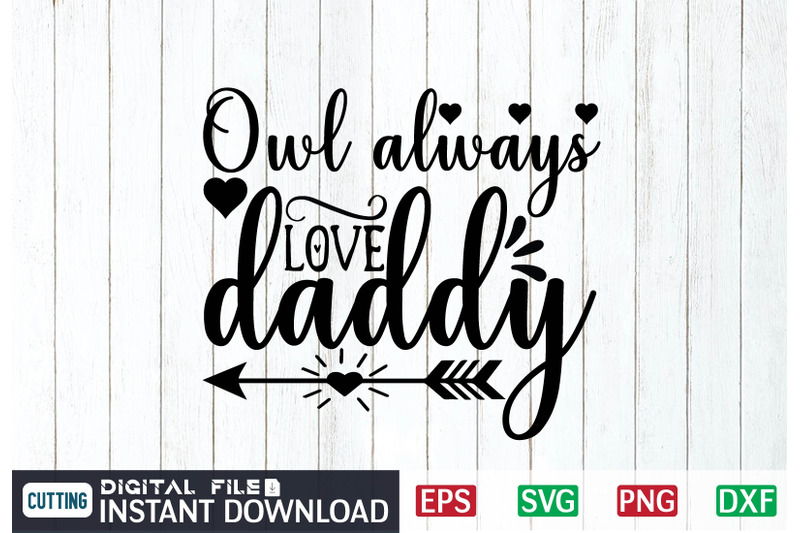 owl-always-love-daddy-svg-design