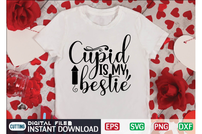 cupid-is-my-bestie-svg-design