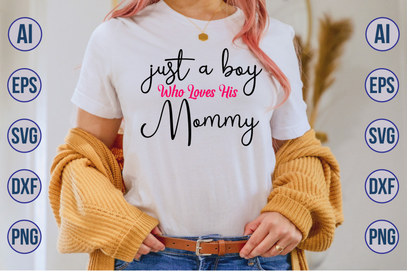 just-a-boy-who-loves-his-mommy-svg