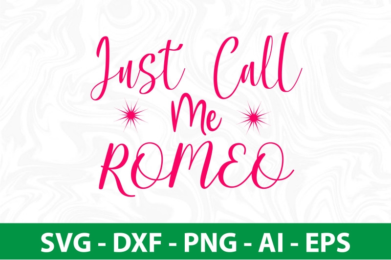 just-call-me-romeo-svg