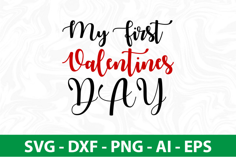 my-first-valentines-day-svg