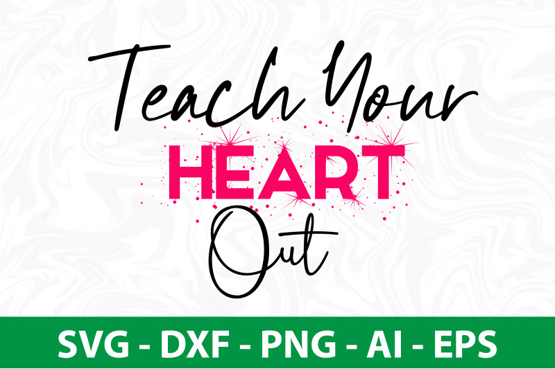 teach-your-heart-out-svg