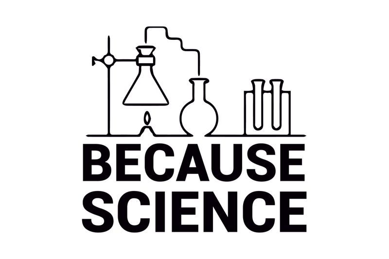 because-science