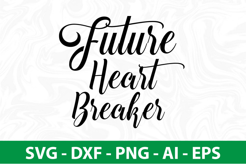 future-heart-breaker-svg-cut-file