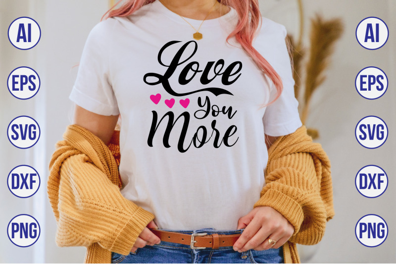 love-you-more-svg