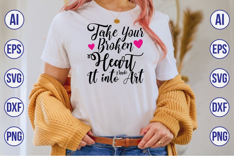 take-your-broken-heart-make-it-into-art-svg