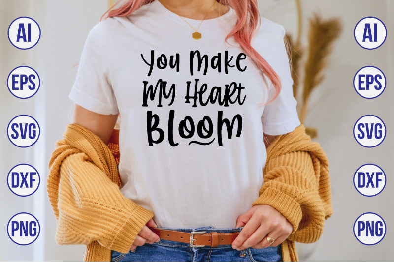 you-make-my-heart-bloom-svg