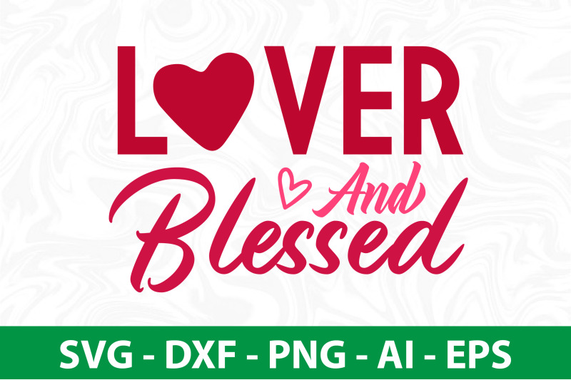 lover-and-blessed-svg-cut-file