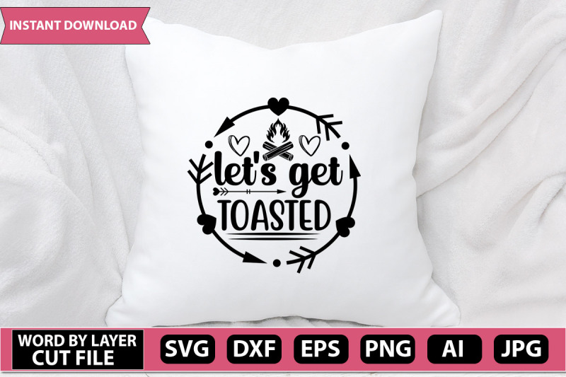 let-039-s-get-toasted-svg-cut-file