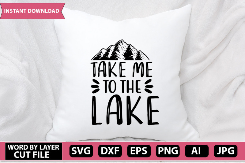 take-me-to-the-lake-svg-cut-file