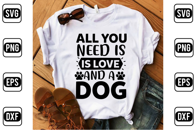 all-you-need-is-love-and-a-dog