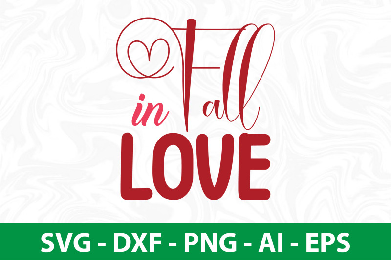 fall-in-love-svg-cut-file