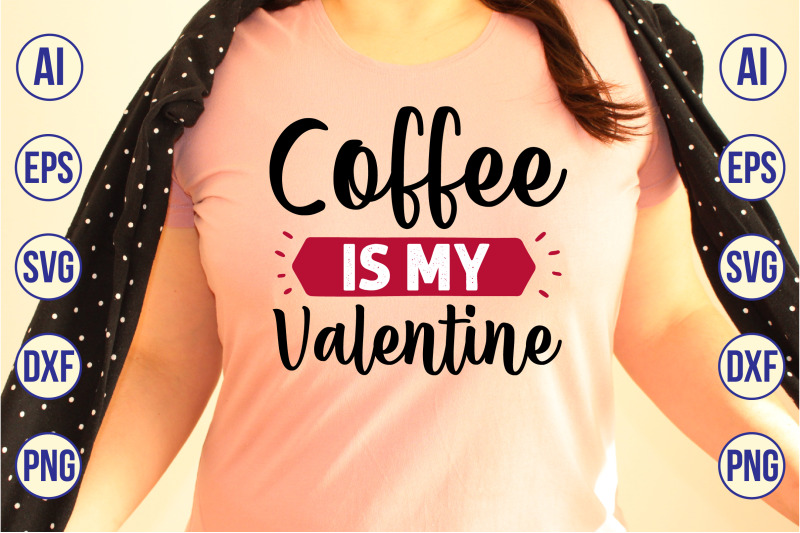 coffee-is-my-valentine-svg