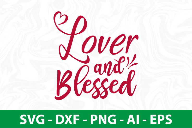 lover-and-blessed-svg