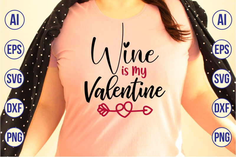 wine-is-my-valentine-svg