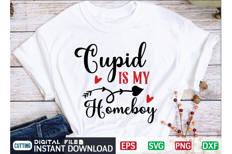 cupid-is-my-homeboy-svg