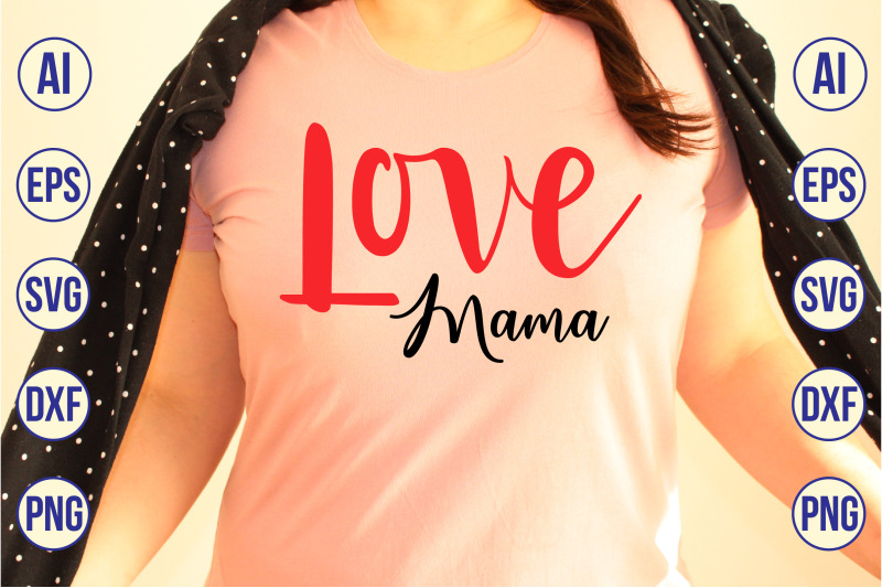 love-mama-svg