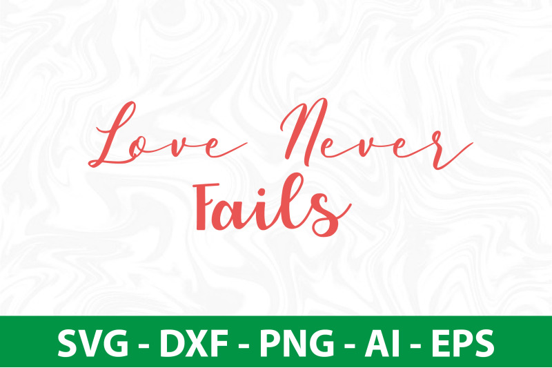 love-never-fails-svg