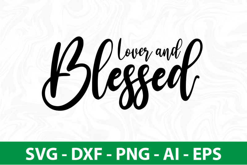 lover-and-blessed-svg