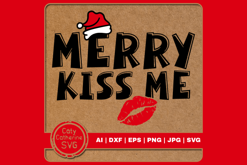 merry-kiss-me-with-lips-funny-christmas-quote-svg-cut-file