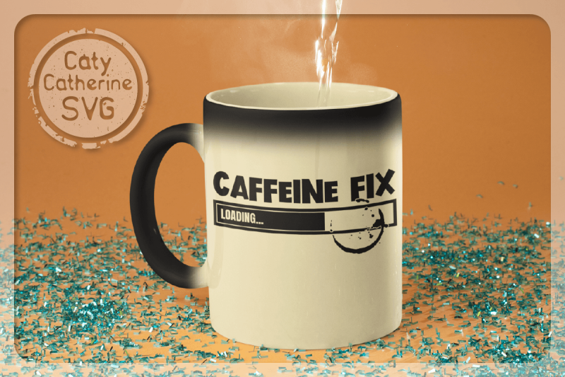 caffeine-fix-loading-funny-progress-bar-coffee-lover-quote-svg-cut-fil