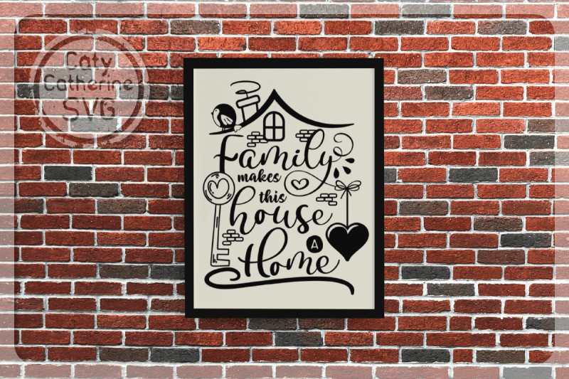 family-makes-this-house-a-home-quote-svg-cut-file